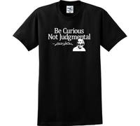 HYTREZSXC Be Curiouis Not Judgmental Walt Whitman Quote Unisex T-Shirt (S-5X) Black S