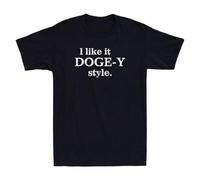 HYTREZSXC I Like It Doge-Y Style Funny Saying Quote Joke Retro Men's Short Sleeve T-Shirt Black M