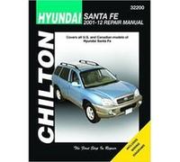 Hyundai Santa Fe Service and Repair Manual 2001-12 (Chilton) - [Version Originale] Inconnu (Auteur)