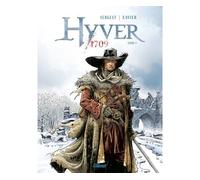 Hyver 1709 - Tome 01 - Nathalie Sergeef - Glénat - cartonné - Bande dessinée