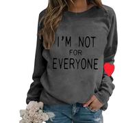 HZling Sweat Shirt Femme sans Capuche Sweat à Capuche à Manches Longues et col Rond pour Femme,décontracté,Couleur Unie,Ample,imprimé Lettre I'm Not for Everyone(Dark Gray,XL)