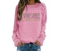 HZling Sweat-Shirt Femme sans Capuche Sweat-Shirt à col Ras du Cou doublé en Polaire pour Femme,Probablement Faim,Probablement somnolent,Toujours Froid,Pull d'hiver Amusant(S)