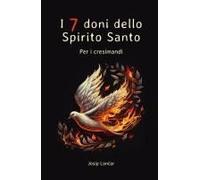 I 7 Doni Dello Spirito Santo