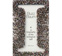 I A Biography of the Biological Self - Buzz Baum - Penguin - ebook (ePub) - Livre