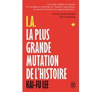 I.A., La plus grande mutation de l'histoire