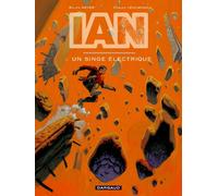 I.A.N., tome 1 : Singe électrique