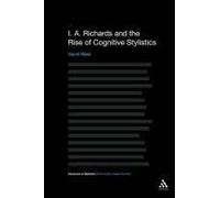 I. A. Richards And The Rise Of Cognitive Stylistics