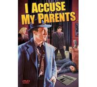 I Accuse My Parents