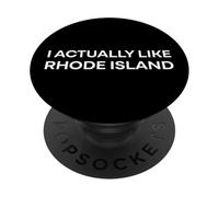 « I Actually Like Rhode Island » Funny American State PopSockets PopGrip Adhésif