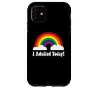 I adulted Today Coque pour iPhone 11
