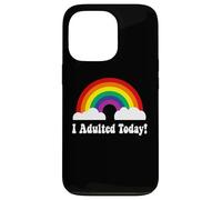 I adulted Today Coque pour iPhone 13 Pro