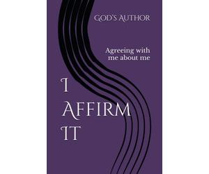 I Affirm It: Agreeing with me about me