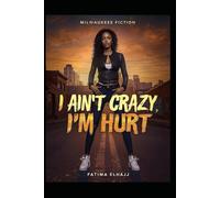 I AINT CRAZY, IM HURT