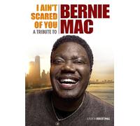I Ain't Scared of You: Tribute to Bernie Mac