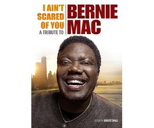 I Ain't Scared of You: Tribute to Bernie Mac