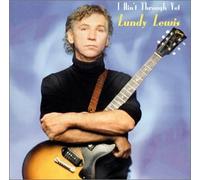 I Ain't Through Yet [Import]