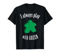 I Always Play with Green Meeple Jeu de société T-Shirt Graphique avec Valeur