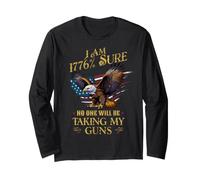 I Am 1776% Sure No One Will Be Taking My Guns Manche Longue