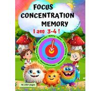 I am 3-4! Let Learning be Fun! Activities to Improve Focus,Memory,Concentration.Training for Kids.Preschool Practice Workbook: Head Start-Toddler ... Thinking. Early Education Age3-4 year old