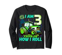 I Am 3 This is How I Roll Two Years Old Tractor 3e Anniversaire Manche Longue