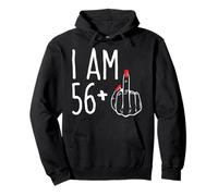 I Am 56 Plus 1 Middle Finger Funny 57th T-Shirt d'anniversaire pour Femme Sweat à Capuche