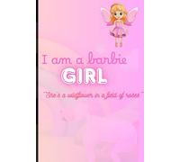I am a barbie girl: She’s a wildflower in a field of roses