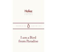 I am a Bird from Paradise – Penguin Books
