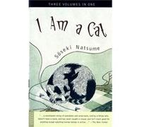 I Am a Cat by Soseki Natsume Aiko Ito, Graeme Wilson, Soseki Natsume (Auteur)