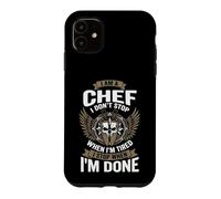 I Am A Chef Funny Cooking I Don't Stop Design Coque pour iPhone 11