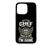 I Am A Chef Funny Cooking I Don't Stop Design Coque pour iPhone 15 Pro Max