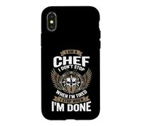 I Am A Chef Funny Cooking I Don't Stop Design Coque pour iPhone X/XS