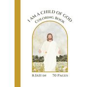 I Am a Child of God Coloring Book