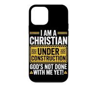 I Am a Christian Under Construction God's Not Done with Me Coque pour iPhone 12 Mini