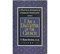 I Am a Daughter of the Church P. Marie Eugene (Auteur)