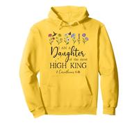 I Am a Daughter of The High King God Bible 2 Corinthian 6:18 Sweat à Capuche