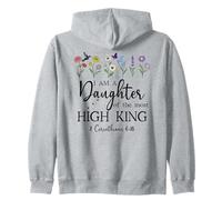 I Am a Daughter of The High King God Bible 2 Corinthian 6:18 Sweat à Capuche