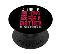 I Am A Nurse and A Mother Nothing Scares Me Nursing Nurses PopSockets PopGrip Adhésif
