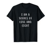 « I am a source of love and light » T-Shirt