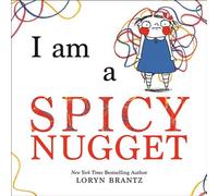 I Am a Spicy Nugget - Loryn Brantz - Viking Books for Young Readers - ebook (ePub) - Livre