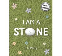 I Am A Stone