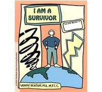 I Am a Survivor, Grow Series Kendall Johnson, Wendy Deaton (Auteur)