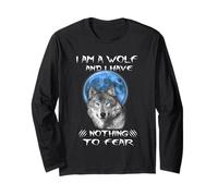 I Am A Wolf and I Have Noting to Fear Funny Wolves Lovers Manche Longue