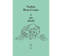 I am afraid Nadine Brun-Cosme (Auteur)