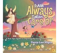 I Am Always Taken Care Of