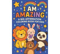 "I am Amazing" Affirmation Coloring Book For Kids