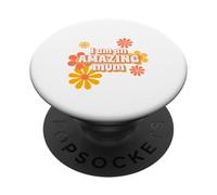 I am an amazing mum PopSockets PopGrip Adhésif