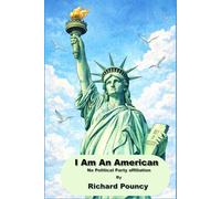 I Am An American: No Political Party affiliation