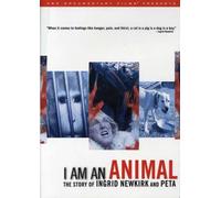 I Am an Animal: The Story of Ingrid Newkirk & Peta