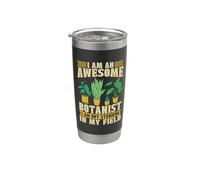 I Am An Awesome Botanist Fleuriste Jardinage Plantation Botanique Botanique Gobelet isotherme en acier inoxydable double paroi