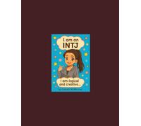 I am an INTJ: I am logical and creative...